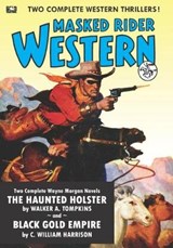 Masked Rider Western #1 - C William Harrison ; Walker a Tompkins - 9798627814919