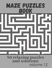Maze Puzzles book - 80 relaxing puzzles and solutions