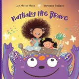 Nathaly the Brave - Luz Maria Mack - 9798629643319