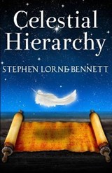 Celestial Hierarchy - BENNETT,  Stephen Lorne - 9798632607223