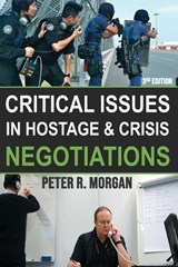 Critical Issues in Hostage and Crisis Negotiations (3rd Edition) - Peter R Morgan - 9798634701776