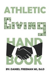 Athletic Giving Handbook - Daniel Evan Freeman - 9798637261819