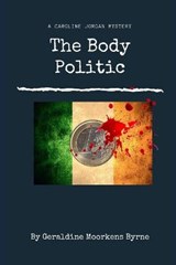 The Body Politic - MOORKENS BYRNE,  Geraldine - 9798639992001