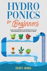 Hydroponics for Beginners - Geoff Johns - 9798640207378