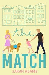 The Match - Sarah Adams - 9798640214147