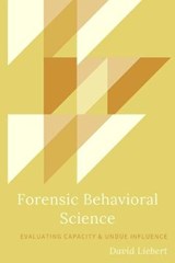 Forensic Behavioral Science - David Liebert - 9798640892277