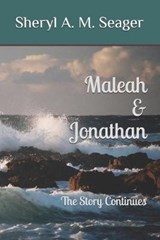 Maleah & Jonathan - Sheryl a M Seager - 9798641155838