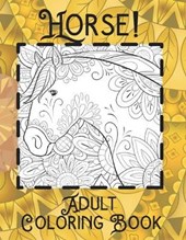 Horse! - Adult Coloring Book