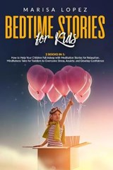 Bedtime Stories for Kids - Marisa Lopez - 9798642768365