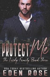 Protect Me - Eden Rose - 9798643066781