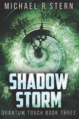 Shadow Storm - Michael R Stern - 9798643702849