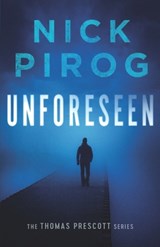 Unforeseen - Nick Pirog - 9798643728146