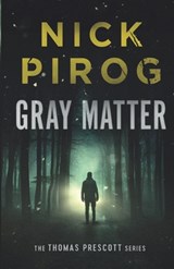 Gray Matter - Nick Pirog - 9798643978060