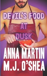 Devil's Food at Dusk - Anna Martin - 9798645575953