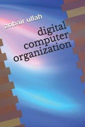 digital computer organization