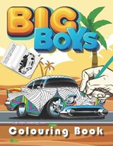 Big Boys Colouring Book - Stephen John Peel - 9798645641962