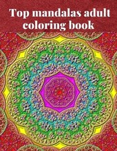 Top mandalas adult coloring book