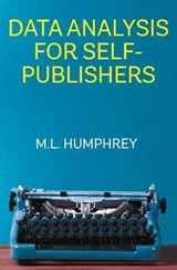 Data Analysis for Self-Publishers - HUMPHREY,  M L - 9798648028562