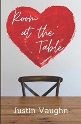 Room at the Table - VAUGHN,  Justin James - 9798648936430