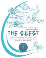 The Quest - Volume 2 - Michael Ann Dobbs ; Prince John Landrum Bryant - 9798649758376
