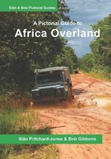 Africa Overland - Bob Gibbons ; Sian Pritchard-Jones - 9798650303022
