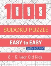 1000 Sudoku Puzzle Easy to Easy 8-12 year old Kids
