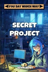 Secret Project - Kevin Berry - 9798654061447