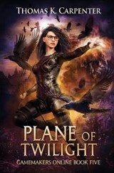 Plane of Twilight - Thomas K Carpenter - 9798655670846
