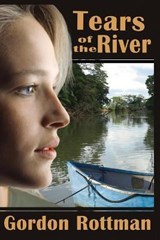 Tears of the River - Gordon L Rottman - 9798656260824