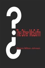 The Other McGuffin - JOHNSON,  Dennis Milton - 9798656505963