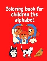 Coloring book for children the alphabet - Michel David - 9798663772877