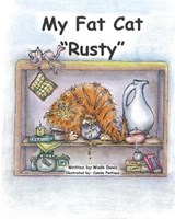 My Fat Cat Rusty - Wade Davis - 9798664152593
