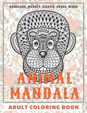 Animal Mandala - Adult Coloring Book - Kangaroo, Monkey, Giraffe, Cobra, other