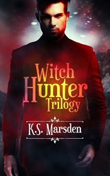 The Witch Hunter Trilogy - MARSDEN,  K. S. - 9798665142111