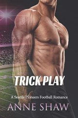 Trick Play - Anne Shaw - 9798665352619