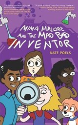 Mima Malone and the Mad Bad Inventor - POELS,  Kate - 9798667221579