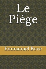 Le Piege - Emmanuel Bove - 9798668795291