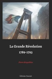 La Grande Revolution 1789-1793