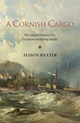 A Cornish Cargo - BAXTER,  Alison - 9798670213332