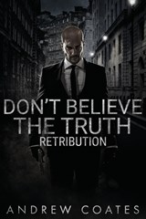 Don't Believe The Truth - Andrew Coates - 9798671673210