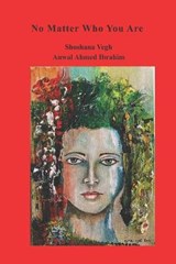 No Matter Who You Are - Auwal Ahmed Ibrahim ; Shoshana Vegh - 9798671963496
