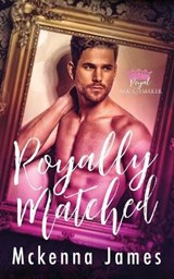 Royally Matched - JAMES,  McKenna - 9798672208046