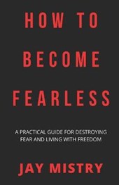 How To Become Fearless