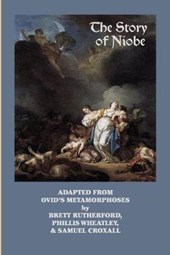 The Story of Niobe: Adaptations from Ovid's Metamorphoses