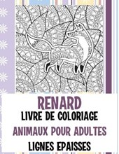 Livre de coloriage - Lignes epaisses - Animaux pour adultes - Renard
