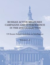 Russian Active Measures Campaigns and Interference in the 2016 US Election