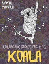 Mandala Colouring Books for Kids - Animal - Koala - MORRISON,  Dana - 9798677839726