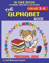 The Alphabet book - Shah Zaib Sarwar ; Asif Mahmood Anjum - 9798680187197