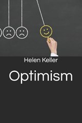 Optimism - Helen Keller - 9798680206751