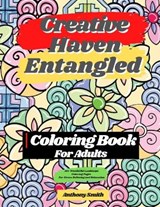 Creative Haven Entangled Art Coloring Book For Adults - Anthony Smith - 9798681979241